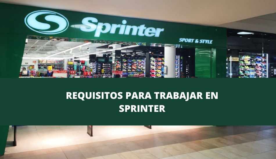 REQUISITOS PARA TRABAJAR EN SPRINTER